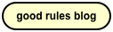 good rules blog